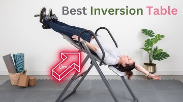 Top 5 Best Inversion Table 2024