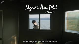 Video thumbnail of "[Lyrics Video] Người Âm Phủ | Mai Quang Nam - Osad"