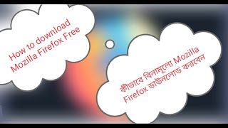 #firefoxinstall #firefoxdownload - How to Install Mozilla Firefox Free