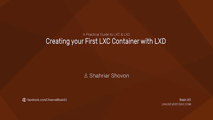 07. Creating your First LXC Container with LXD