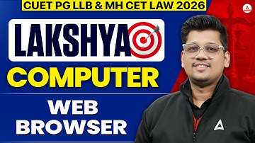 Computer Prep for Law Entrance Exams | Computer Web Browser | CUET PG LLB & MH CET LAW 2026