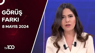 Kübra Par'la Görüş Farkı - 8 Mayıs 2024