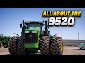 All About The John Deere 9520