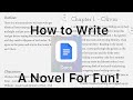 How To Write A Book On GOOGLE DOCS!! | My writing resources, process, and all the tips and tricks!