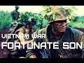 Vietnam War • Creedence Clearwater Revival - Fortunate Son
