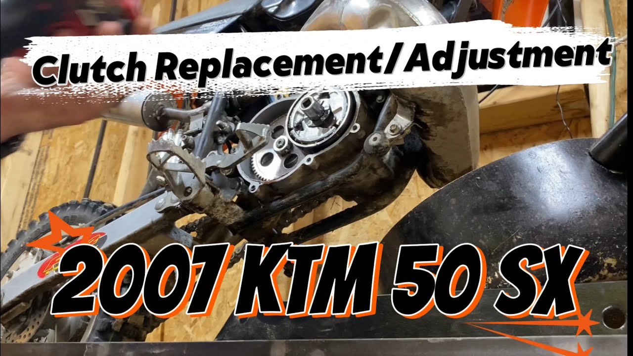 2007 KTM 50SX - Clutch Replacement/Adjustment