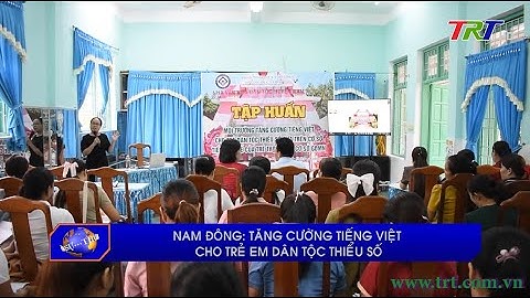 Nam Đông: Tăng cường tiếng Việt cho trẻ em dân tộc thiểu số