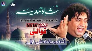 Shah E Madinah  Badar Miandad Khan    Qawwali  badarmiandad badarmiandadqawwal