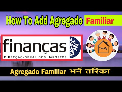 How To Add Agregado Familiar In Finance || यसरी Add गर्नुहोस फिनान्समा Agregado Familiar