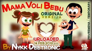 Mama Voli Bebu - Original Verzija (2013) - Mommy Loves Baby Original Version BLURRED