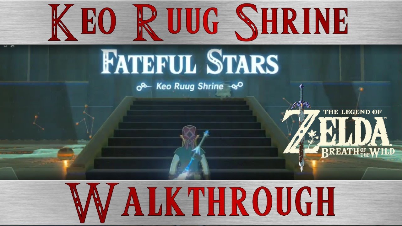 Zelda BotW Walkthrough Fateful Stars Keo Ruug Shrine Breath Of The Wild YouTube zelda-botw-walkthrough-fateful-stars-keo-ruug-shrine-breath-of-the-wild-youtube
