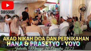 AKAD NIKAH PERNIKAHAN HANA DAN PRASETYO 20 Agustus 2023