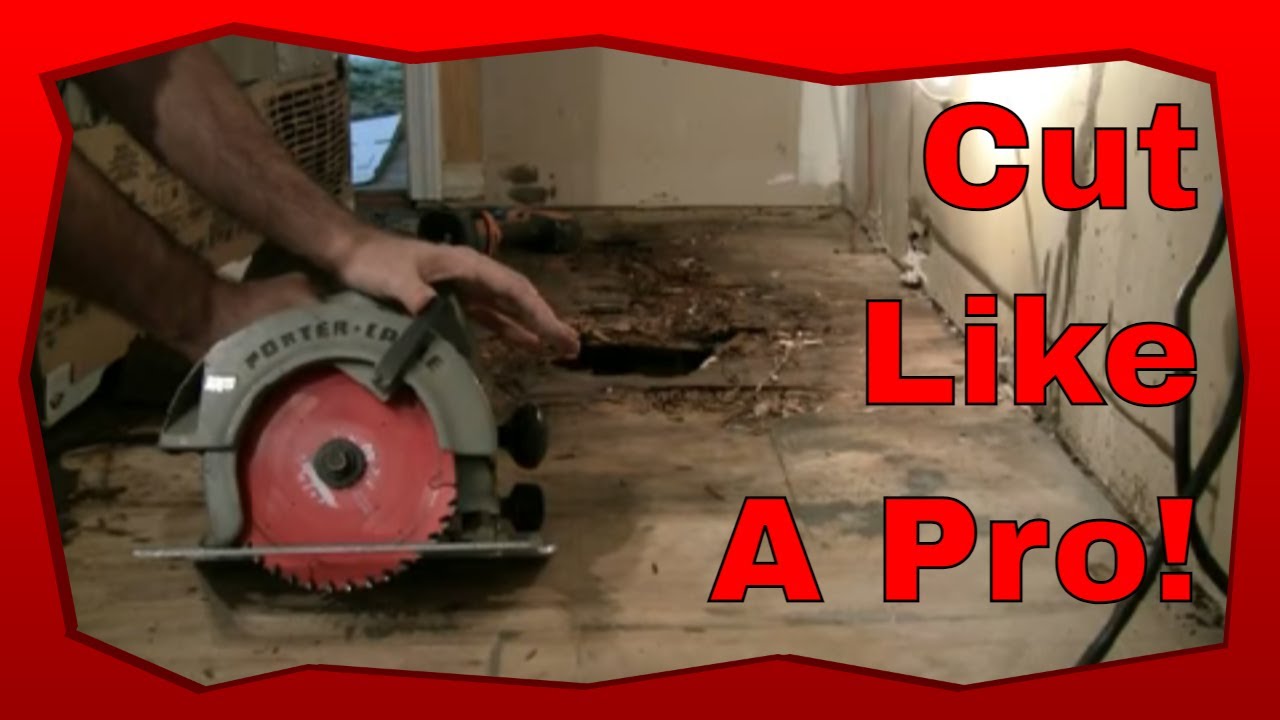 How to Cut Subflooring With A Circular Saw, Skill Saw YouTube