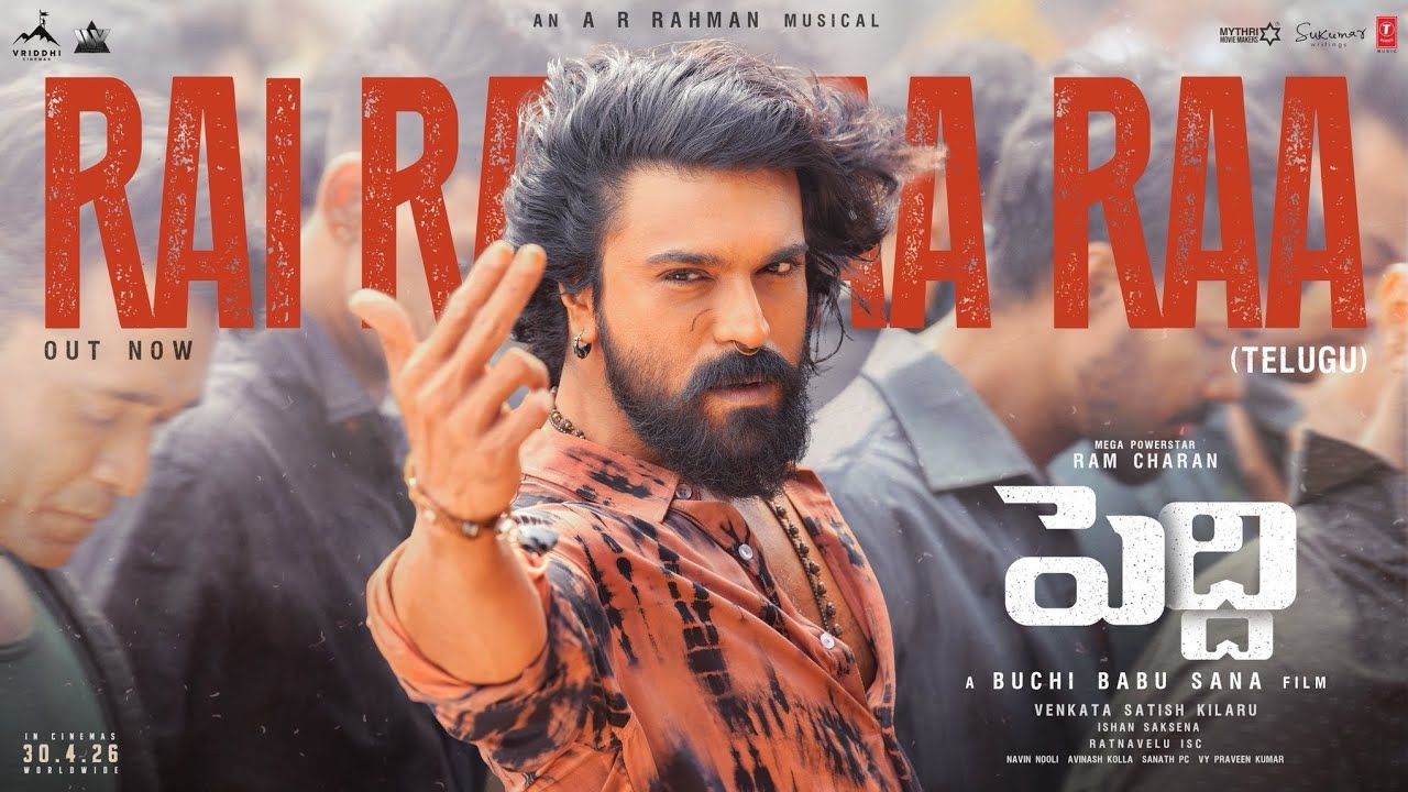 Rai Rai Raa Raa Song (Telugu) | Peddi | Ram Charan | Janhvi | Buchi Babu Sana | AR Rahman