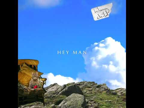 Hilang Child - Hey Man (official visualiser with lyrics)