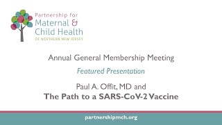 Paul A. Offit, MD - The Path to a SARS-CoV-2 Vaccine
