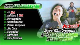 Maulana Ardiansyah  Ay ska Reggae Version  Aishiteru 2  Dermaga Biru  Lagu Pop Cover Terbaru
