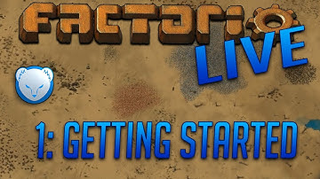 Factorio Live - Episode 1: Getting Started [.16]