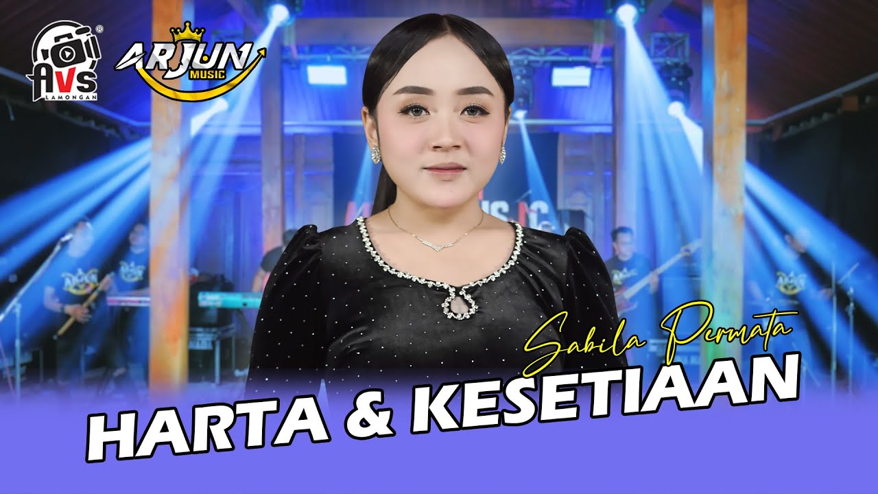 HARTA DAN KESETIAAN - SABILA PERMATA || ARJUN MUSIC LAMONGAN ( COVER )