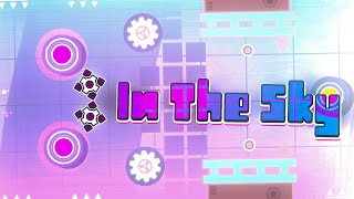 In The Sky By Carrdot All Coins Geometry Dash Daily
