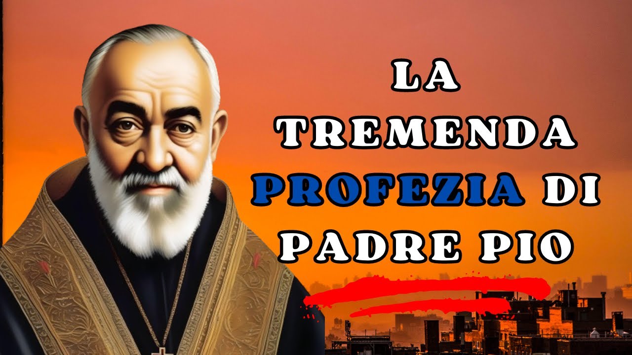 La Tremenda Profezia di Padre Pio: Avvertimenti e Visioni per il Futuro