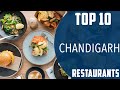 Top 10 best restaurants to visit in chandigarh  india  english