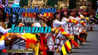 Dj Slow Wes oleh ganti (Full Jaranan)