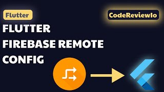 Flutter   Firebase Remote Config