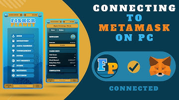 Connecting to FISHER PLANET p2e game via Metamask wallet on PC