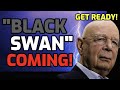 🚨 Klaus Schwab WARNS: Major &quot;BLACK SWAN&quot; EVENT COMING SOON - GET READY! | Patrick Humphrey