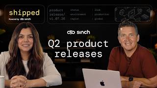 Shipped: Sinch Product Release Showcase | Q2 2026 edition