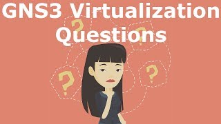 GNS3 Virtualization questions: Local server vs Virtualbox vs VMware - which is best? (Part 2)