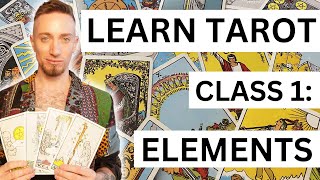 Learn Tarot  Class 1: Elements