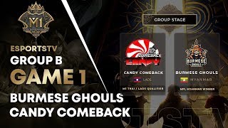 BURMESE GHOULS (MYA) VS CANDY COMEBACK (LAOS) GAME 1 GROUP B M1 MOBILE LEGENDS 2019 screenshot 3
