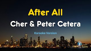 Download Lagu After All (Karaoke Version) – Cher \u0026 Peter Cetera | Classic Duet Karaoke with Lyrics MP3