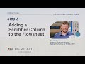 Step 3: Adding a Scrubber Column to the Flowsheet
