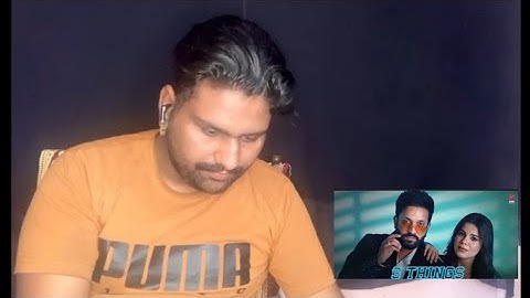 Reaction | 3 Things | Dilpreet Dhillon feat. Shipra Goyal | Geet Goraya | Desi Crew | Kaptaan￼BANG