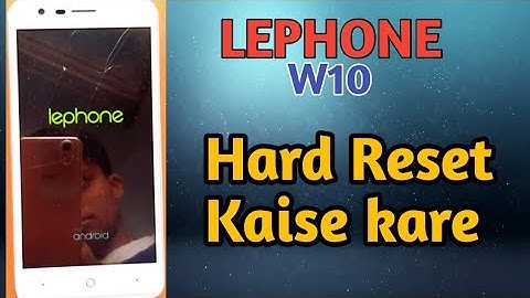 Lephone W10 Hard Reset kaise kare #vishaltechnology