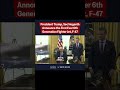 President Trump and Secretary Hegseth Announce the First Ever 6th Generation Fighter Jet, The F-47