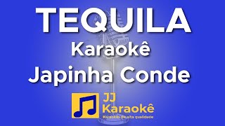 Tequila - Japinha Conde - Karaokê