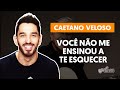 VOCÊ NÃO ME ENSINOU A TE ESQUECER - Caetano Veloso (aula completa) | Como tocar no violão
