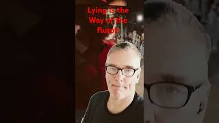 Lying is the way of the flurph