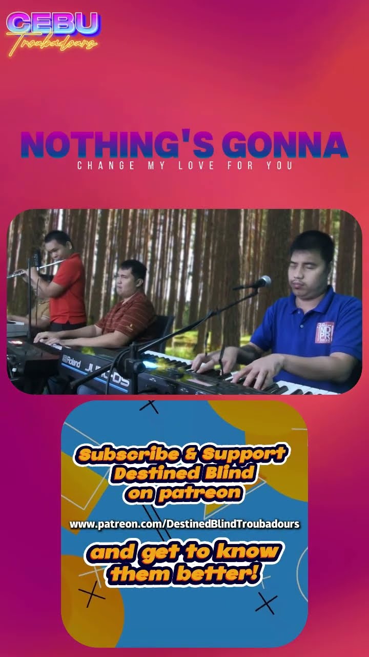 C1448 Nothings' Gonna Change my love for you #georgeBenson #destinedblind #cebutroubadours