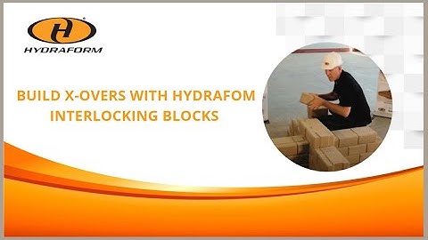 How to Build X Overs using Hydraform Interlocking Blocks