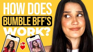 How Does Bumble BFF Work?