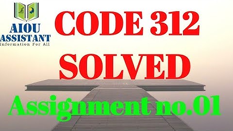 aiou solved Assignment autumn 2020 || code 312 Assignment no.01