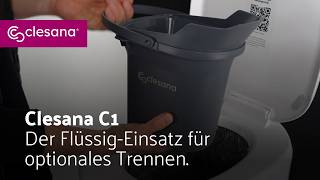 Clesana C1 - Flüssig-Einsatz für optionales Trennen