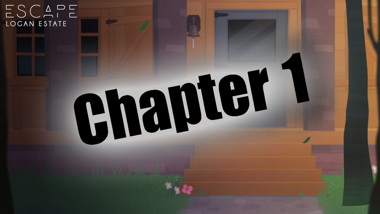 Escape Logan Estate Game giải đố pha chút kinh dị Chapter 1. YouTube