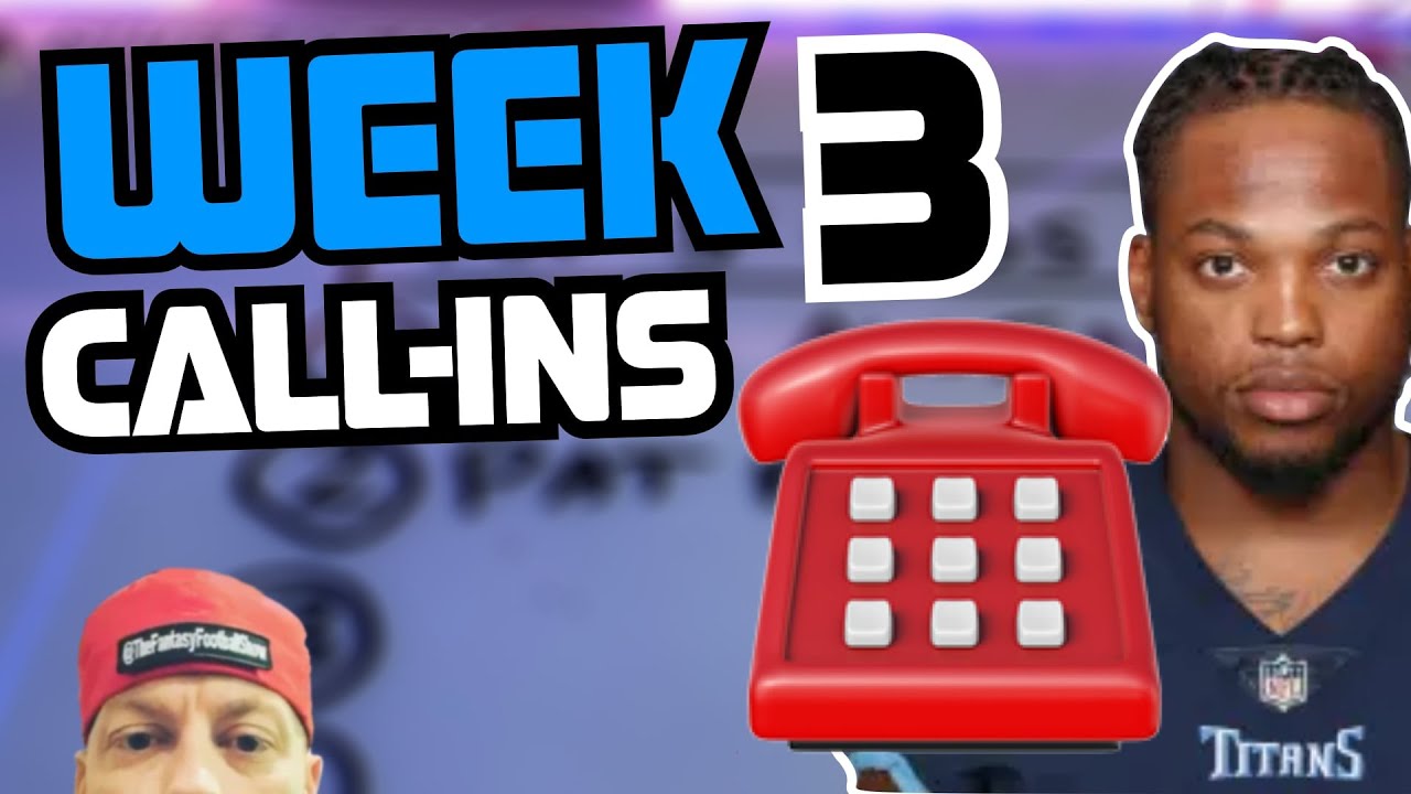 Week 3 Fantasy Football Phone Call In Show YouTube week-3-fantasy-football-phone-call-in-show-youtube