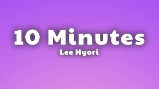 Lee Hyori - 10 Minutes (Lyrics)